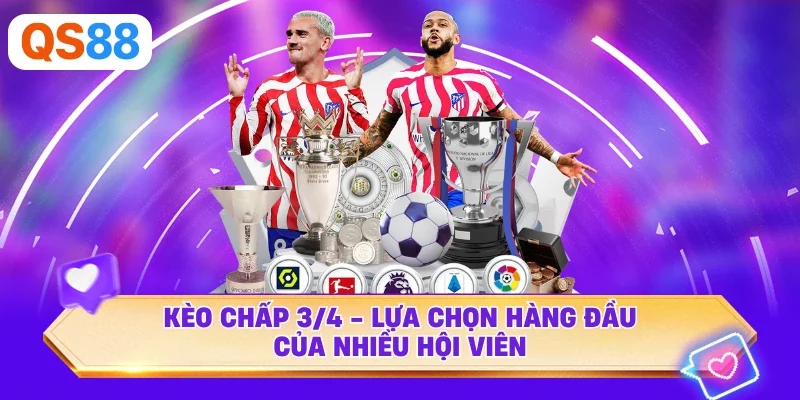Kèo chấp 3/4